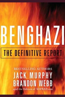 Cover of the book Benghazi: The Definitive Report by Jack Murphy and Brandon Webb