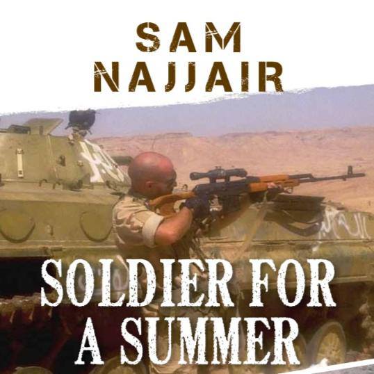 Cover of the book Soldier for a Summer by Sam Najjair